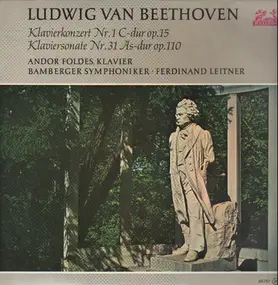 Ludwig Van Beethoven - Klavierkonzert Nr. 1 c-dur / Sonate Nr. 31 As-dur, Andor Foldes