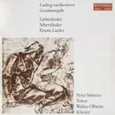 LP - Ludwig van Beethoven - Liebeslieder ,Scherzlieder, Ernste Lieder