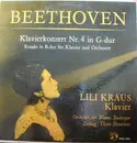 LP - Ludwig van Beethoven /Lili Kraus , Orchester Der Wiener Staatsoper ,  Victor Desarzens - Klavierkonzert Nr. 4 In G-Dur op. 58 / Rondo In B-Dur Für Klavier Und Orchester