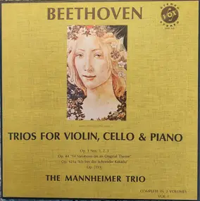 Ludwig Van Beethoven - Trios For Violin, Cello & Piano (Trios Vol. 1)