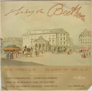 LP - Beethoven - König Stephan, Op. 117 / Die Ruinen Von Athen, Op. 113