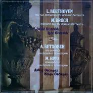 Beethoven / Bruch - The Two Romances For Violin And Orchestra / Concerto No. 1 For Violin And Orchestra