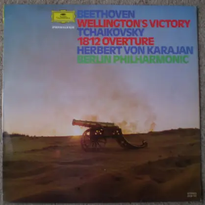 Beethoven / Tchaikovsky - Wellington's Victory / 1812 Overture