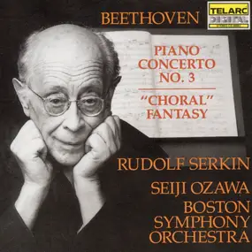 Ludwig Van Beethoven - Piano Concerto No. 3 • "Choral" Fantasy