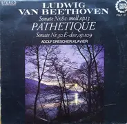 Beethoven / Adolf Drescher - Sonate Nr. 8 C-Moll, Op. 13 (Pathetique) / Sonate Nr. 30 E-Dur, Op. 109