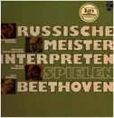 Double LP - Ludwig van Beethoven / Sviatoslav Richter - Mstislav Rostropovich - David Oistrach - Lev Oborin - Russische Meisterinterpreten Spielen Beethoven