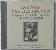 Beethoven - Symphonie No. 3 Es-Dur  · »Eroica« - Overtüre Zu »Egmont«