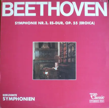 Beethoven - Symphonie Nr.3, Es-Dur, Op.55 (Eroica)
