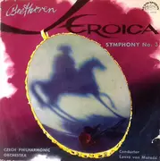 LP - Ludwig van Beethoven - Symphony No. 3 In E Flat Major Op. 55 'Eroica'. Czech Philharmonic Orchestra. Conductor Lovro Von Matacic