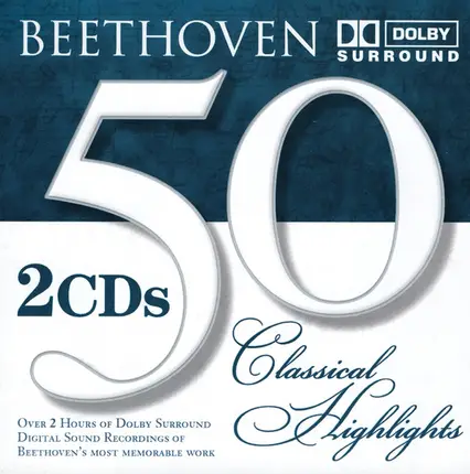 Ludwig van Beethoven - 50 Classical Highlights
