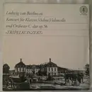 10'' - Ludwig van Beethoven - Konzert für Klavier, Violine, Violoncello und Orchester C-dur op. 56 Tripelkonzert