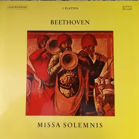 Ludwig Van Beethoven - Missa Solemnis