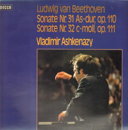 Beethoven - Sonate Nr. 31 As-dur, Op.110 / Sonate Nr. 32 C-moll, Op.111
