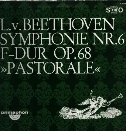 Ludwig van Beethoven - Symphonie Nr. 6 F-Dur Op. 68 »Pastorale«