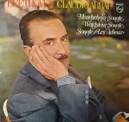 Claudio Arrau - Mondschein-Sonate - Waldstein-Sonate - Sonate 'Les Adieux'