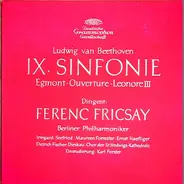 Beethoven - IX. Sinfonie - Egmont-Ouverture - Leonore III