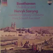 LP - Ludwig van Beethoven - Henryk Szeryng , The London Symphony Orchestra , Hans Schmidt-Isserstedt - Violinkonzert
