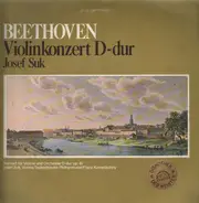 Ludwig van Beethoven - Josef Suk , The Czech Philharmonic Orchestra , Franz Konwitschny - Violin Concerto In D Major, Op. 61