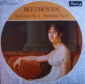 Ludwig Van Beethoven - Sinfonie Nr. 4 Und Sinfonie Nr. 8