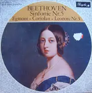 Ludwig van Beethoven , Minneapolis Symphony Orchestra , Antal Dorati - Sinfonie Nr. 5 - Egmont - Coriolan - Leonore Nr. 3