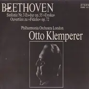 Beethoven - Sinfonie Nr. 3 Es-dur 'Eroika' / Ouvertüre Zu 'Fidelio'