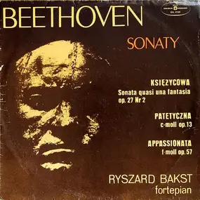 Ludwig Van Beethoven - Sonaty (Ryszard Bakst)