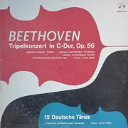 LP - Ludwig Van Beethoven - Tripelkonzert In C-Dur, Op. 56 / 12 Deutsche Tänze