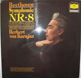 Ludwig Van Beethoven - Symphonie Nr. 8  Ouvertüren: »Fidelio«  »Leonore III«  »Coriolan«