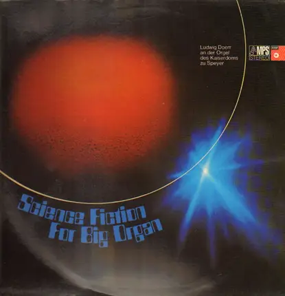 Ludwig Doerr - Science Fiction For Big Organ