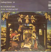 Pezel / Händel / Praetorius / Gebriele a.o. - Bläsermusik Zur Weihnacht - Ludwig Güttler 10