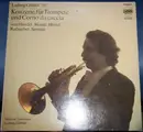 LP - Ludwig Güttler - Konzerte Fuer Trompete Und Corno Da Caccia