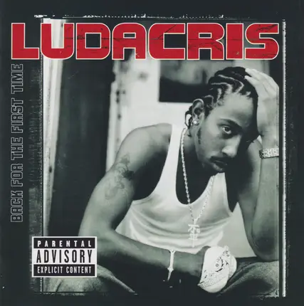 Ludacris - Back for the First Time