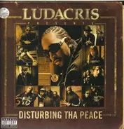 Ludacris And Disturbing Tha Peace - Ludacris presents...Disturbing Tha Peace