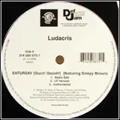 12'' - Ludacris - Saturday (Oooh! Ooooh!) / She Said