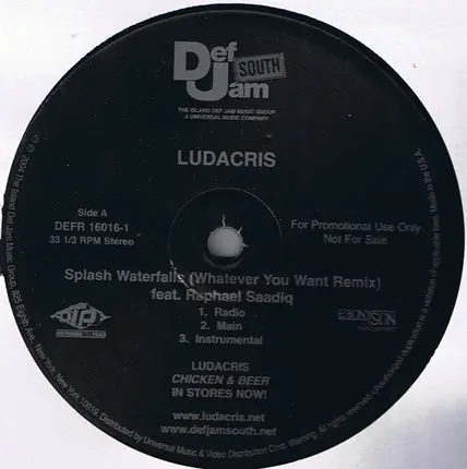 Ludacris - Splash Waterfalls (Whatever You Want Remix) / Screwed Up