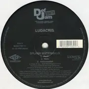 12'' - Ludacris - Splash Waterfalls / Blow It Out