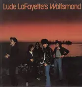 Lude Lafayette - Lude LaFayette's Wolfsmond