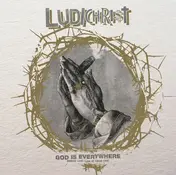 Ludichrist - God Is Everywhere - Demos 1985 / Live At CBGB 1986