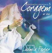 Ludmila Ferber - Coragem
