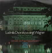 Ludmila Dvorakova - Ludmila Dvorakova singt Richard Wagner