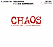 Ludovic Navarre AKA St Germain - Chaos (Un Film De Coline Serreau)