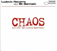 Ludovic Navarre aka St Germain - Chaos (Un Film De Coline Serreau)