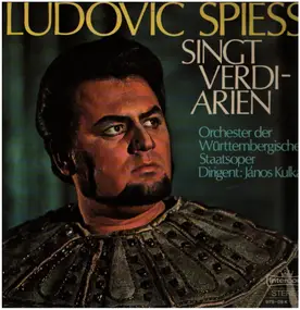 Ludovic Spiess - Singt Verdi-Arien (Janos Kulka)