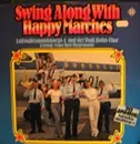LP - Luftwaffenmusikkorps 4 Der Bundeswehr Hamburg Und Der Rudi Bohn Chor - Swing Along With Happy Marches