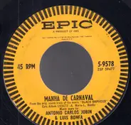 Luiz Bonfá , Antonio Carlos Jobim And Marpessa Dawn - Manha De Carnaval