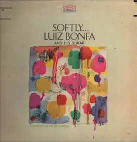 Luiz Bonfá - Softly...Luiz Bonfa And His Guitar