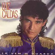 LP - Luiz Caldas - Lá Vem O Guarda