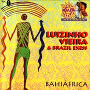 CD - Luizinho Vieira & Brazil Exess - Bahiáfrica - Baila Mi Ritmo Vol. 1 - Sealed