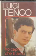 MC - Luigi Tenco - Ho Capito Che Ti Amo. Vol.1