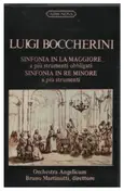 Luigi Boccherini - Sinfonia In La Maggiore / Sinfonia In Re Minore
